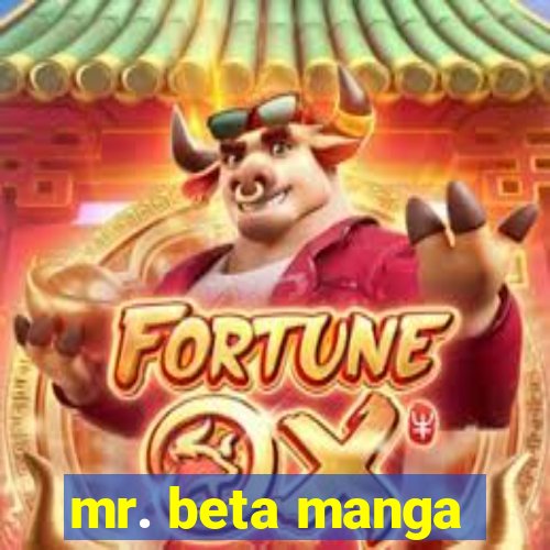 mr. beta manga